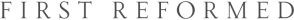 "First Reformed" logo.